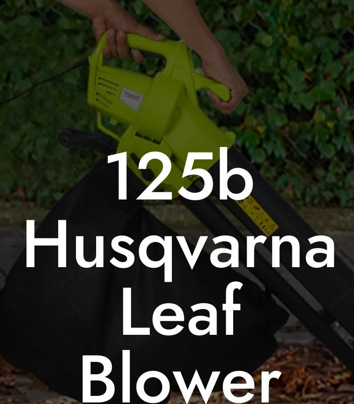 125b Husqvarna Leaf Blower