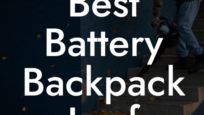 Best Battery Backpack Leaf Blower