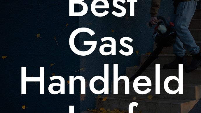 Best Gas Handheld Leaf Blower