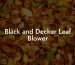 Black and Decker Leaf Blower