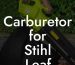 Carburetor for Stihl Leaf Blower