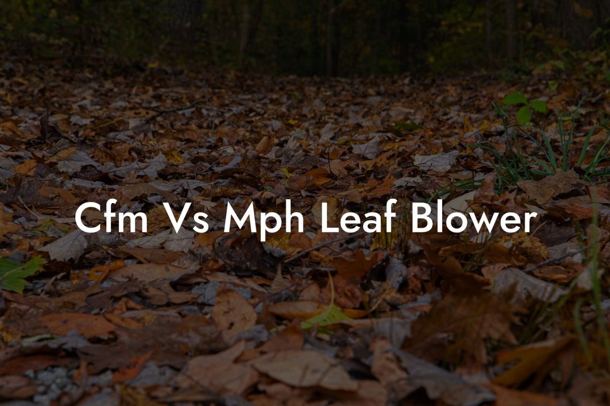 Cfm Vs Mph Leaf Blower