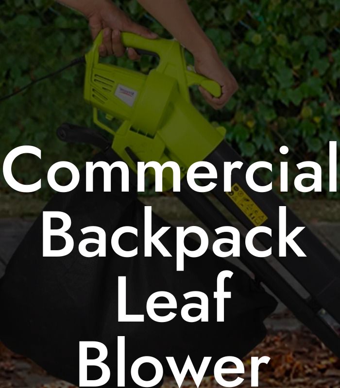 Commercial Backpack Leaf Blower