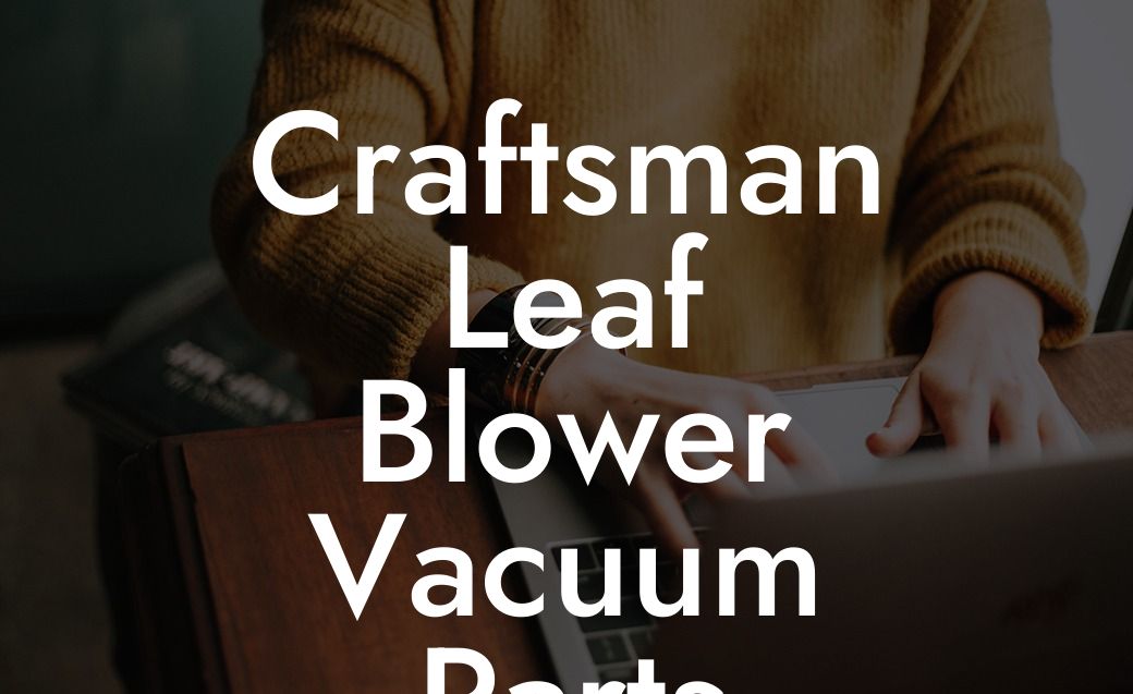 Craftsman Leaf Blower Vacuum Parts