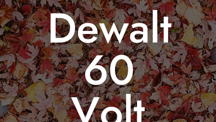 Dewalt 60 Volt Leaf Blower