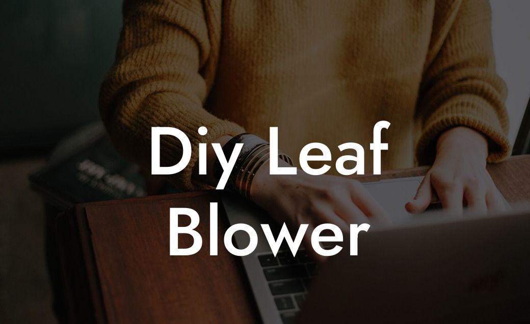 Diy Leaf Blower