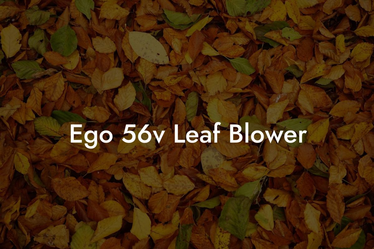 Ego 56v Leaf Blower