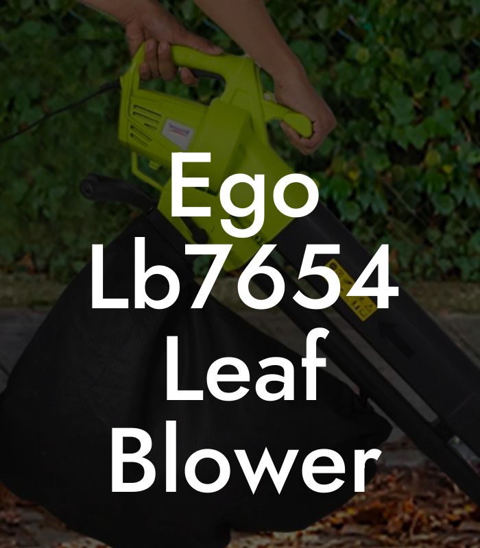 Ego Lb7654 Leaf Blower