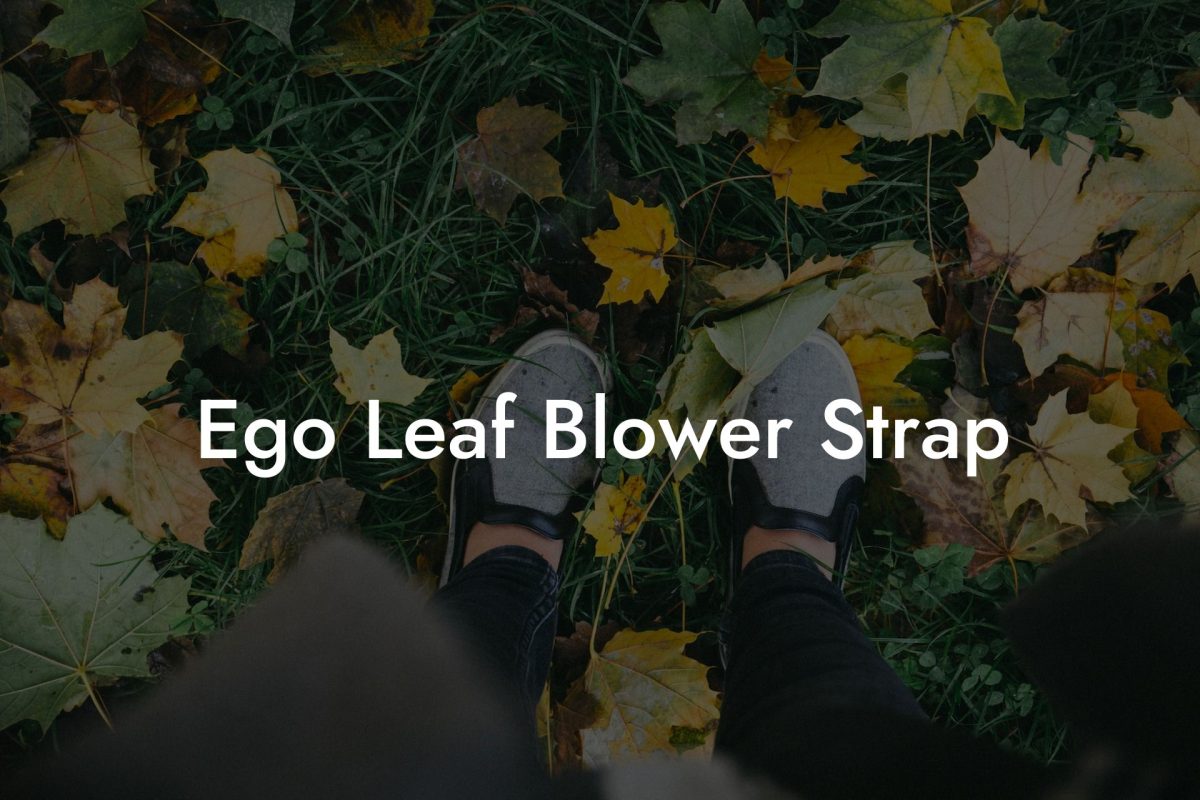 Ego Leaf Blower Strap