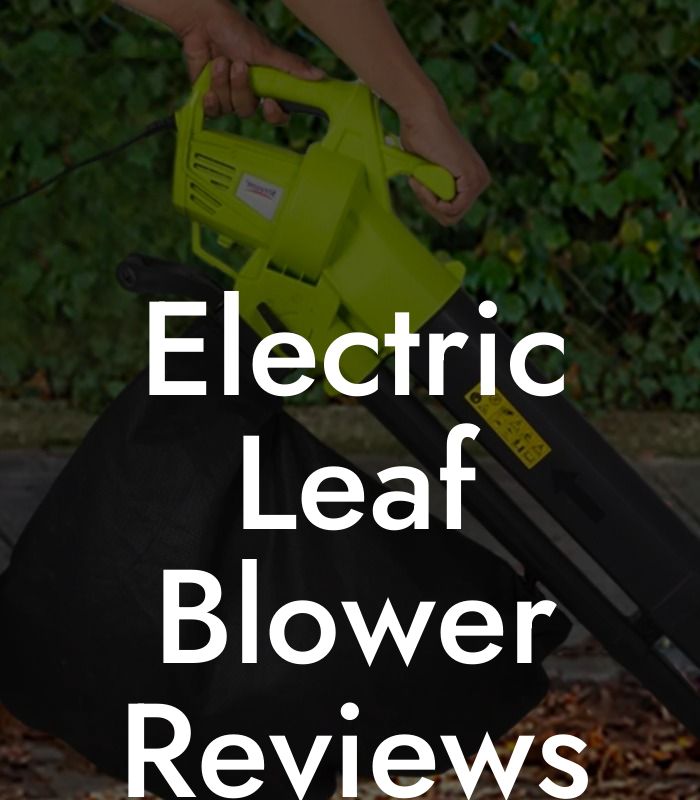 Electric Leaf Blower Reviews