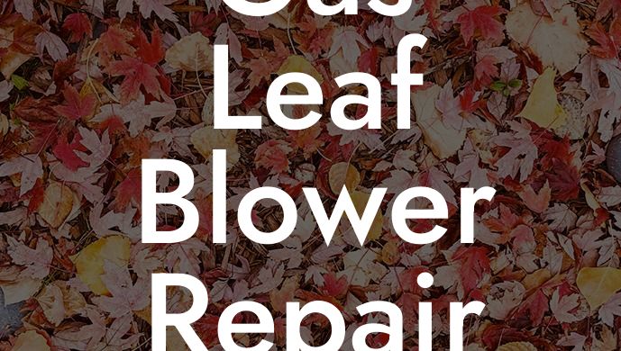 Gas Leaf Blower Repair Near Me