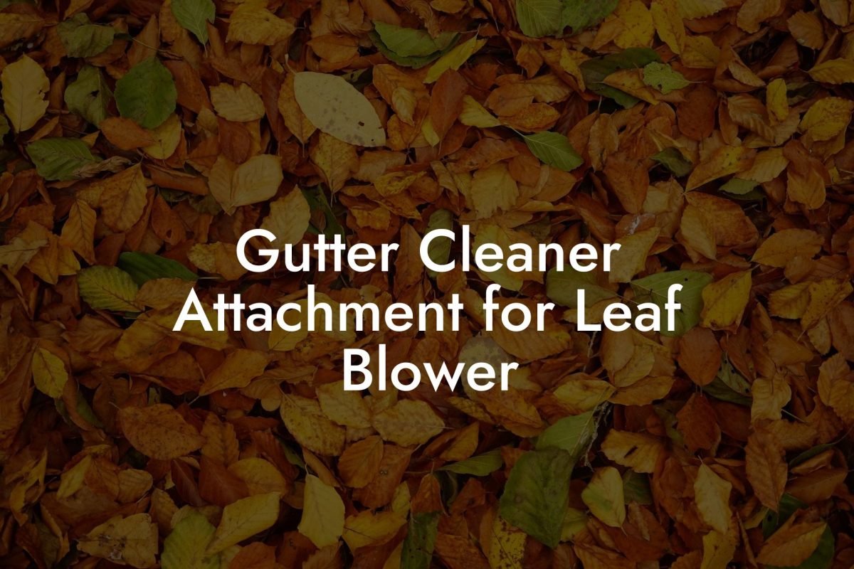 Gutter Cleaner Attachment for Leaf Blower