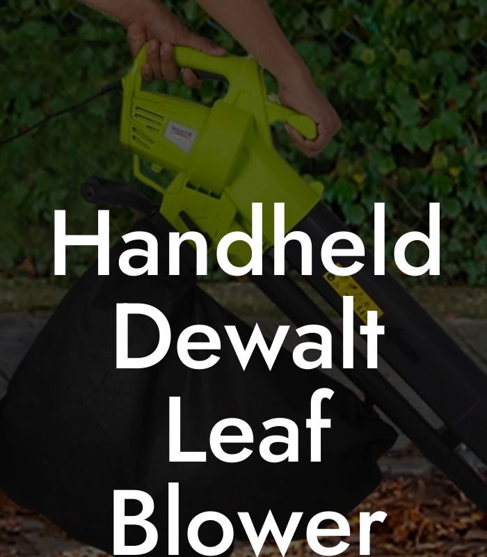 Handheld Dewalt Leaf Blower