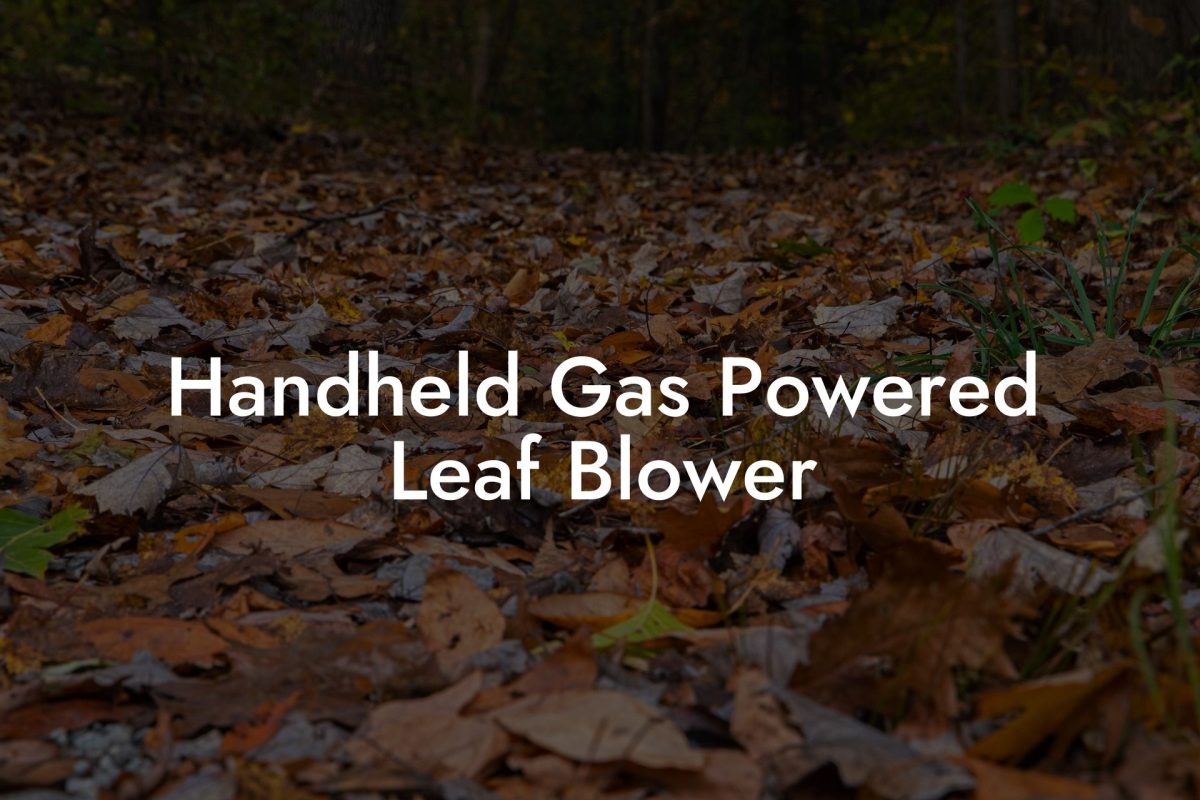 Handheld Gas Powered Leaf Blower