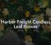 Harbor Freight Cordless Leaf Blower