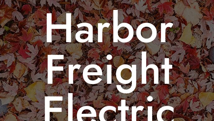 Harbor Freight Electric Leaf Blower