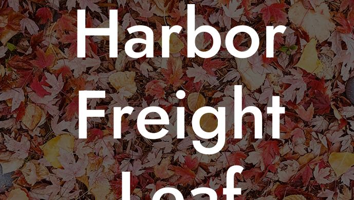 Harbor Freight Leaf Blower Coupon