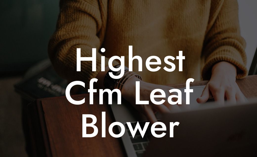 Highest Cfm Leaf Blower