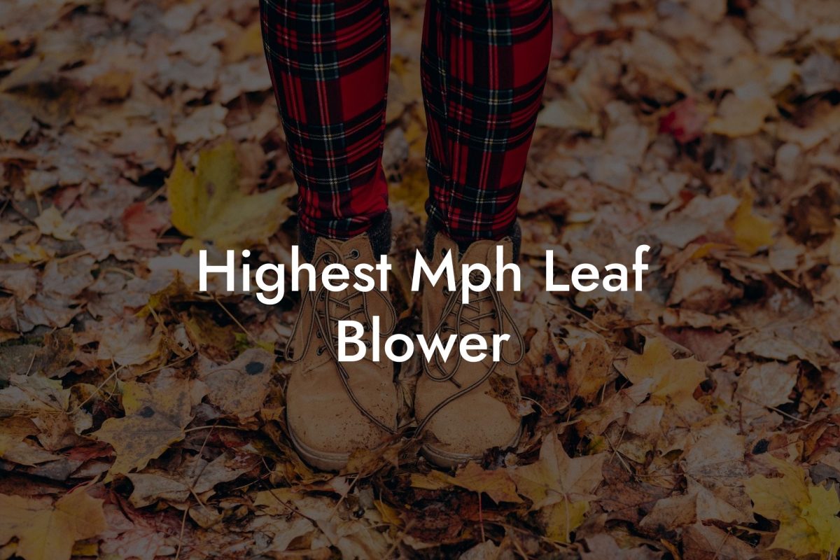 Highest Mph Leaf Blower