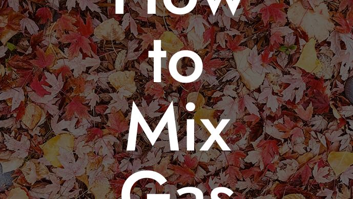 How to Mix Gas for Leaf Blower