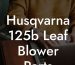 Husqvarna 125b Leaf Blower Parts Diagram