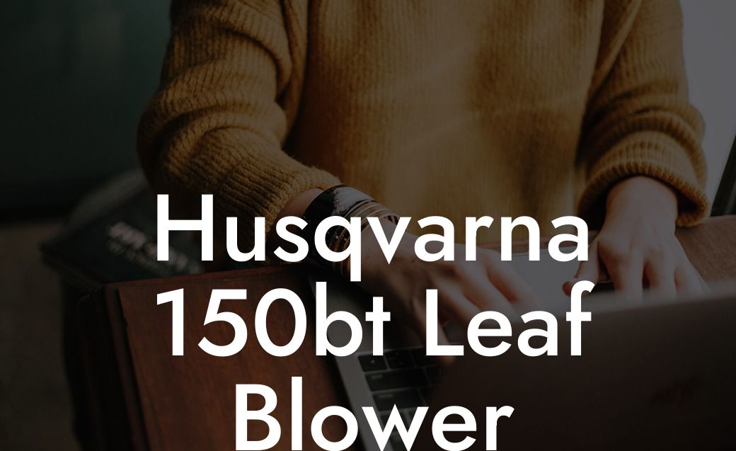 Husqvarna 150bt Leaf Blower