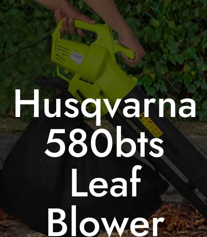 Husqvarna 580bts Leaf Blower