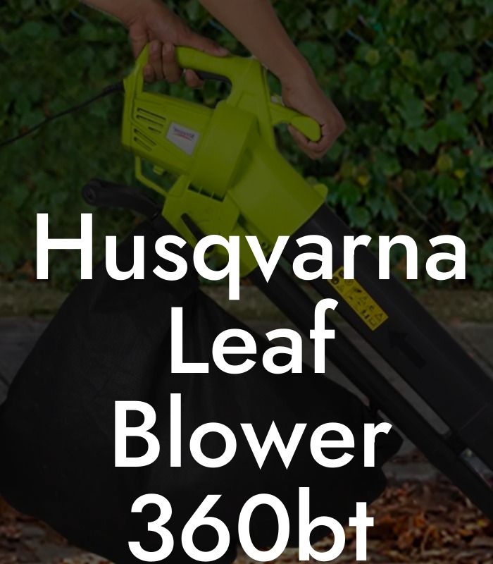 Husqvarna Leaf Blower 360bt