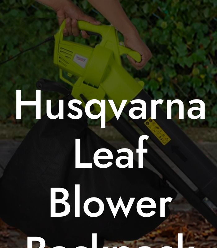 Husqvarna Leaf Blower Backpack