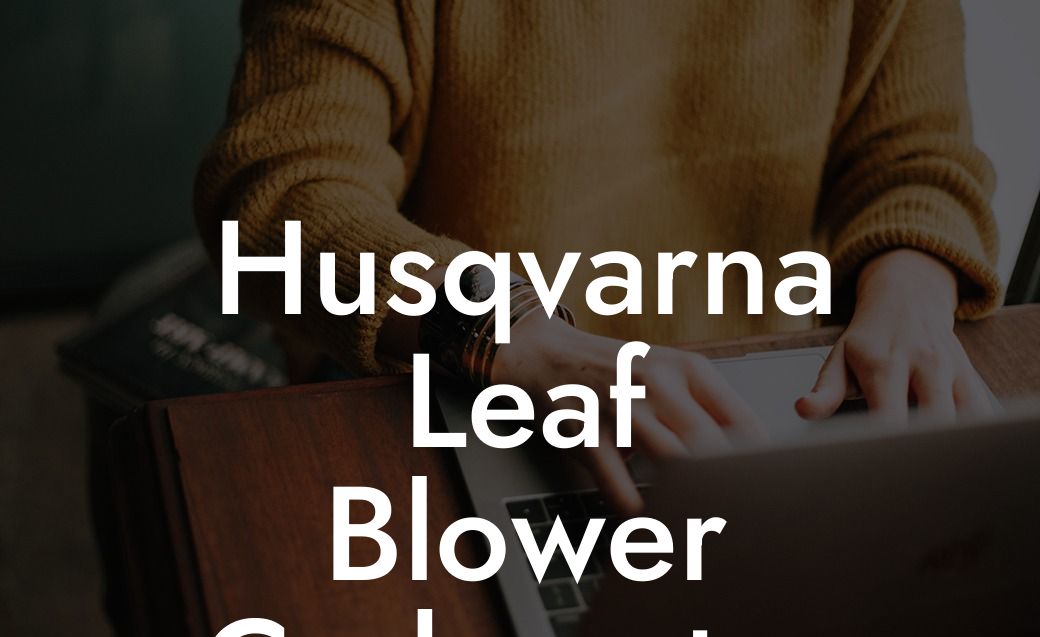 Husqvarna Leaf Blower Carburetor