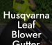 Husqvarna Leaf Blower Gutter Attachment