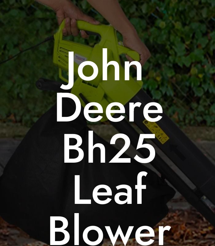 John Deere Bh25 Leaf Blower