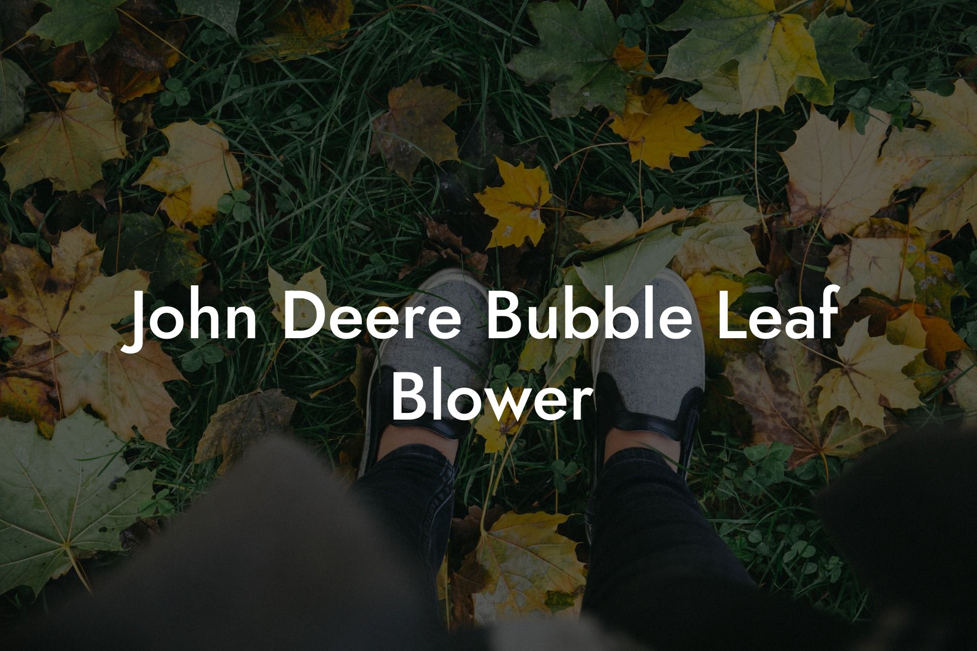 John Deere Bubble Leaf Blower