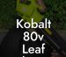 Kobalt 80v Leaf Blower