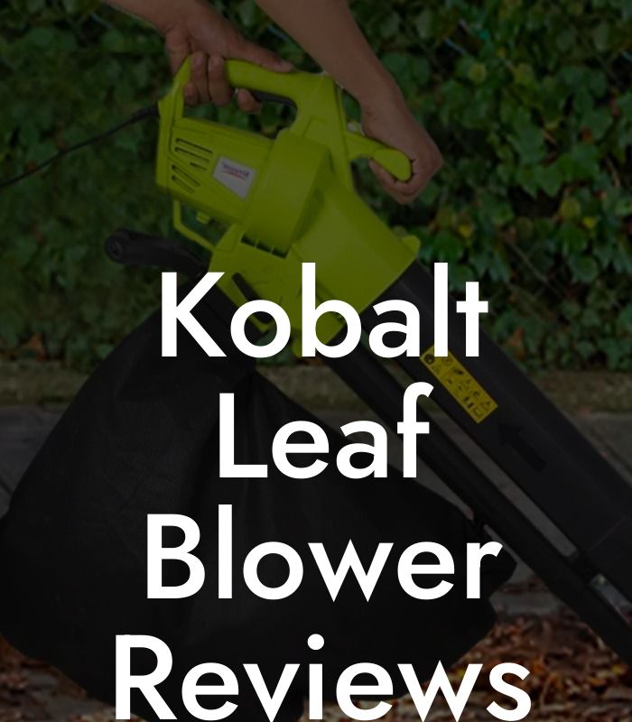 Kobalt Leaf Blower Reviews