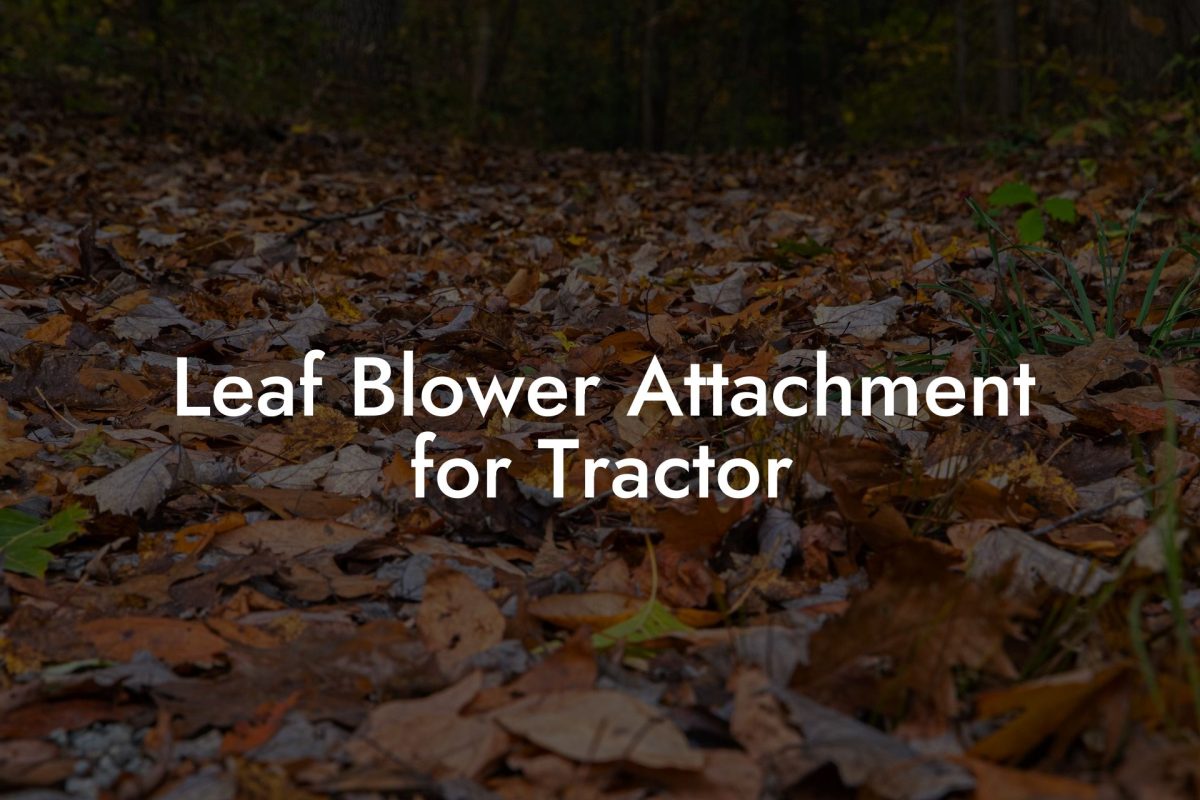 Leaf Blower Attachment for Tractor