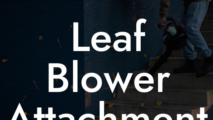 Leaf Blower Attachment