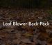 Leaf Blower Back Pack