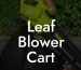 Leaf Blower Cart