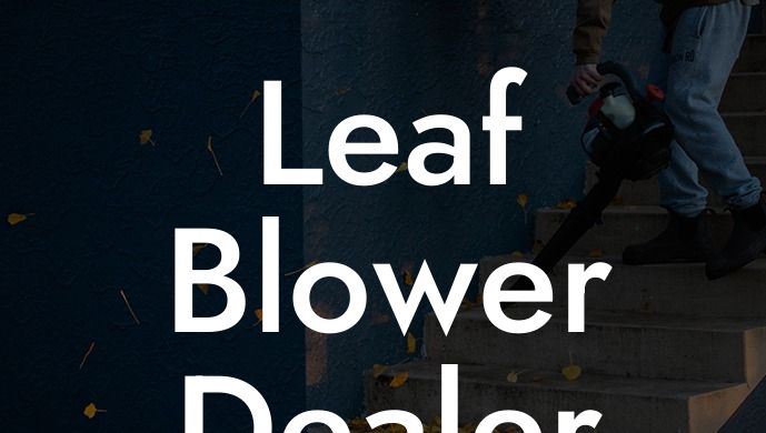 Leaf Blower Dealer