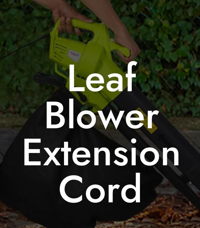 Leaf Blower Extension Cord