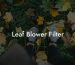 Leaf Blower Filter