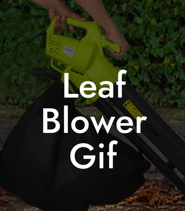 Leaf Blower Gif