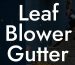 Leaf Blower Gutter Extension