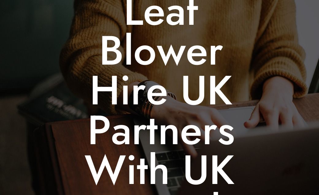 Leaf Blower Hire UK Partners With UK Postcode Database