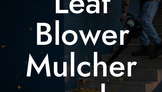 Leaf Blower Mulcher and Vacuum