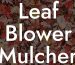 Leaf Blower Mulcher Vacuum