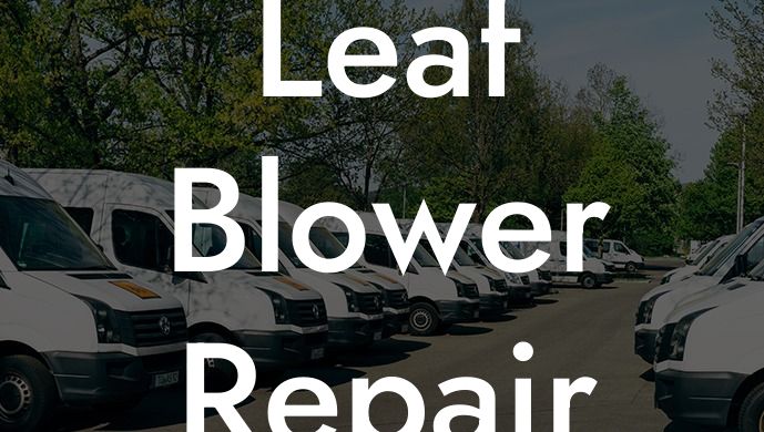 Leaf Blower Repair Shop