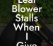 Leaf Blower Stalls When I Give It Gas