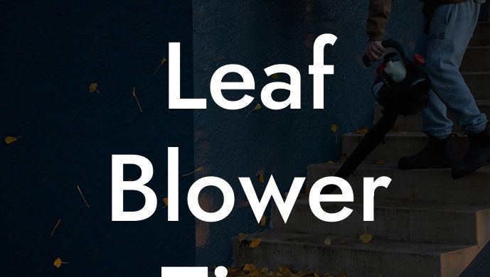 Leaf Blower Tips